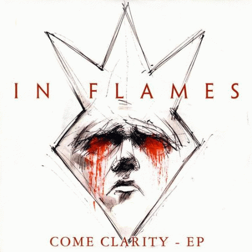 In Flames : Come Clarity - EP